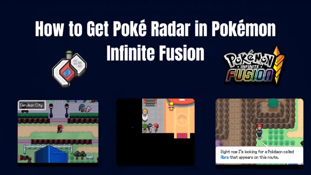 How to Get Poké Radar in Pokémon Infinite Fusion - Title Image